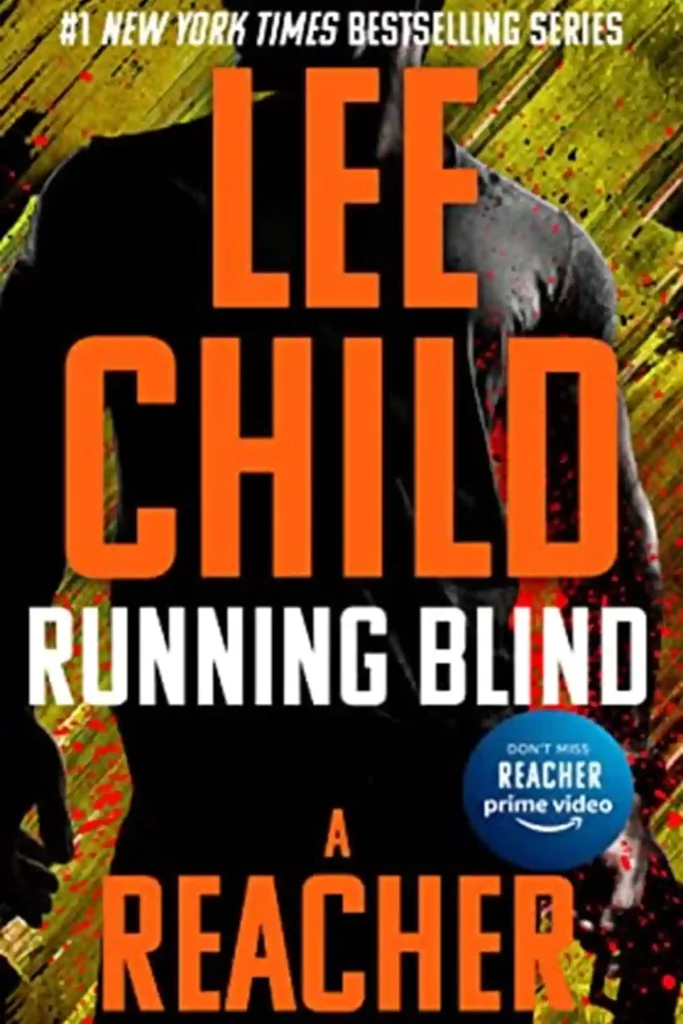 running blind book, running in blind, jack reacher book 4,jack reacher 4th book, blind blake jack reacher, godsmack running blind lyrics  ,jack reacher 4,jack reacher common sense media ,jack reacher girlfriend ,jodie garber, running blind desmond bagley , running blind lyrics ,the visitor child novel 