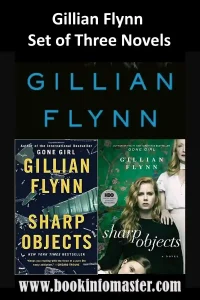 Gillian Flynn Novels (Gone Girl, Dark Places, Sharp Objects), Gillian Flynn, Gillian Flynn Books, Gillian Flynn Novels