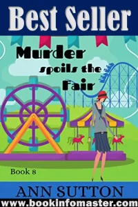 Murder Spoils The Fair Book 8 By Ann Sutton