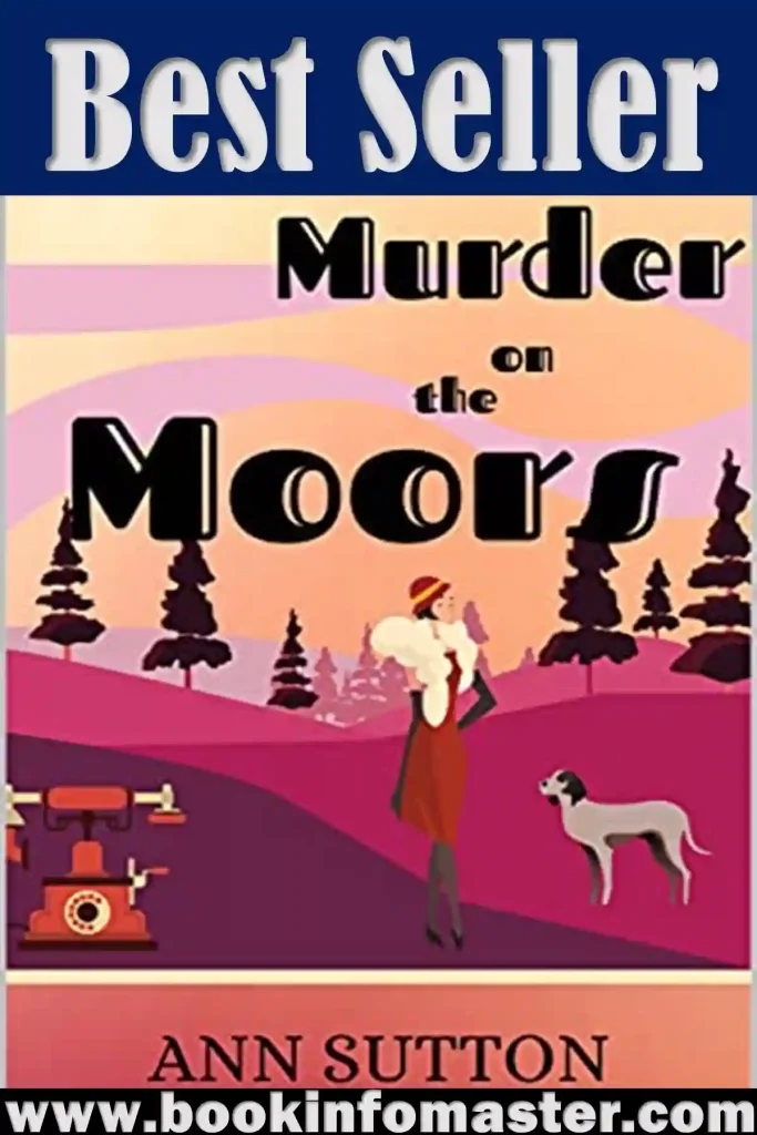 Murder on The Moors Book 4 By Ann Sutton