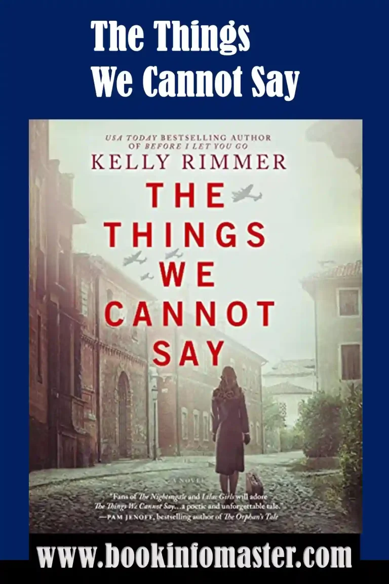The Things We Cannot Say by Kelly Rimmer, Novels, Kelly Rimmer, Book Series, Historical Fiction Authors